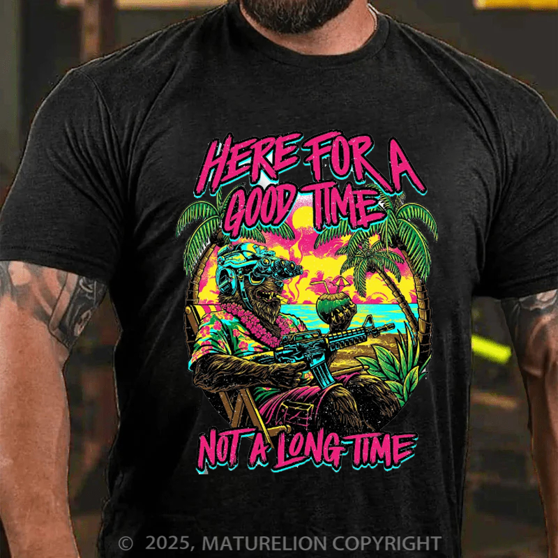 Maturelion Men's T-Shirt Here For A Good Time Not A Long Time Retro Summer Edition Cotton T-Shirt