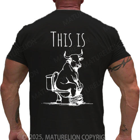 Maturelion Men's T-shirt this is bullshit Cotton T-shirt