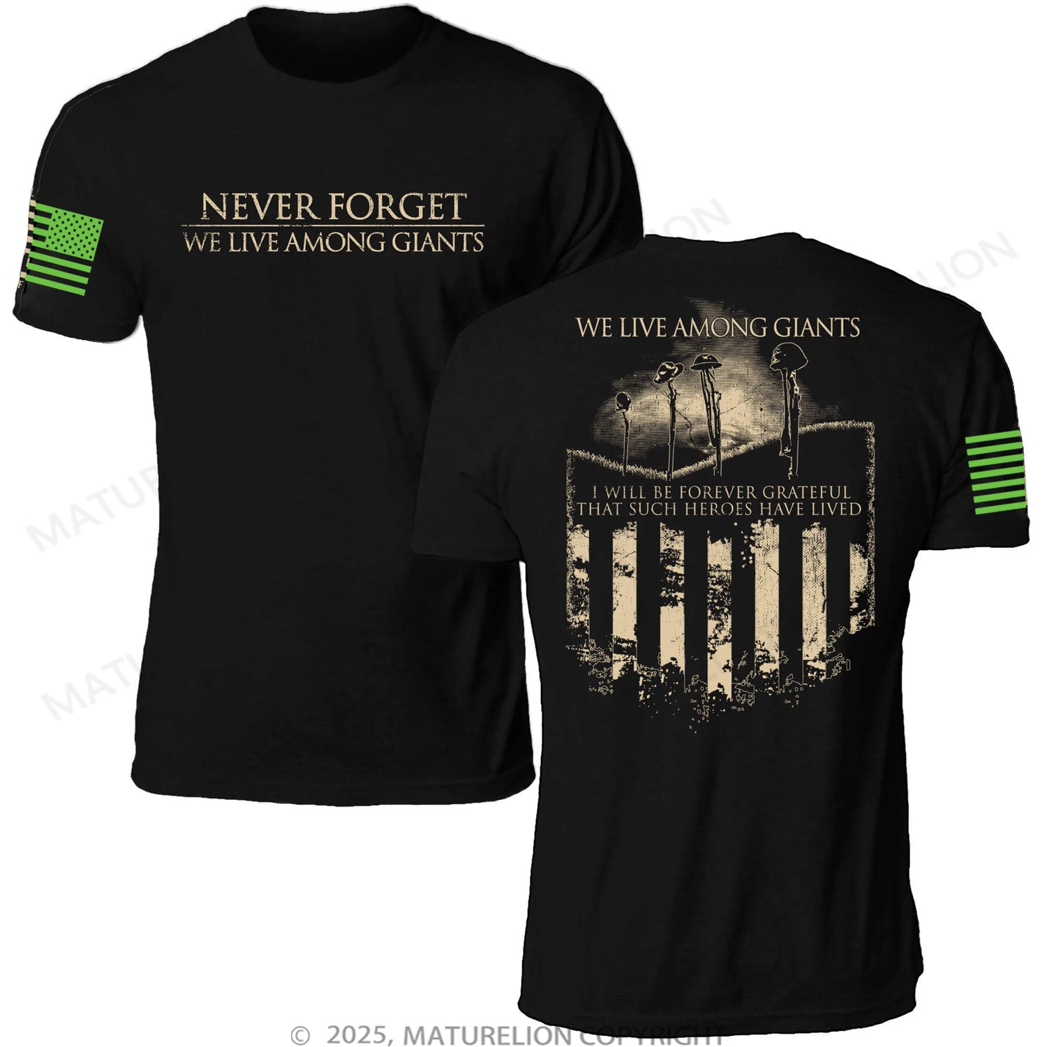 Maturelion Unisex T-Shirt We Live Among Giants Memorial T-shirt