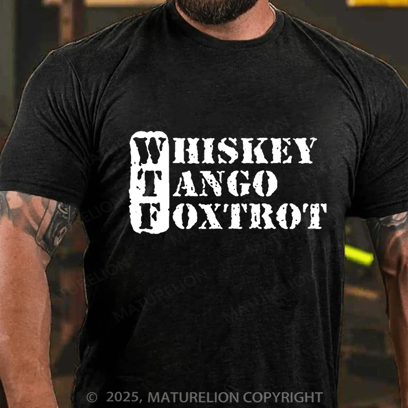 Maturelion Men's T-shirt Whiskey Tango Foxtrot Cotton T-shirt