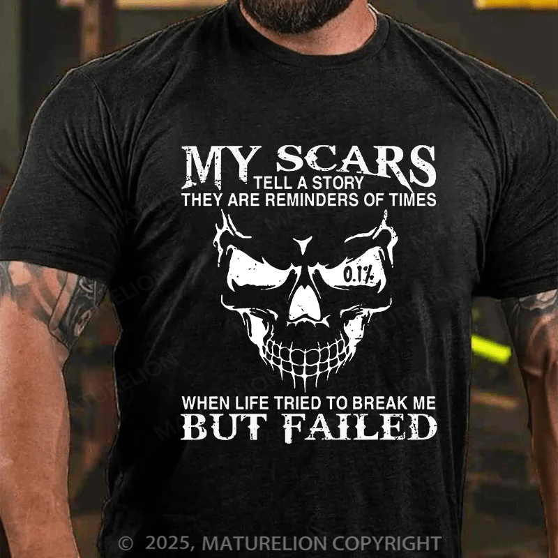 Maturelion Men's T-Shirt My Scars Tell A Story Cotton T-Shirt