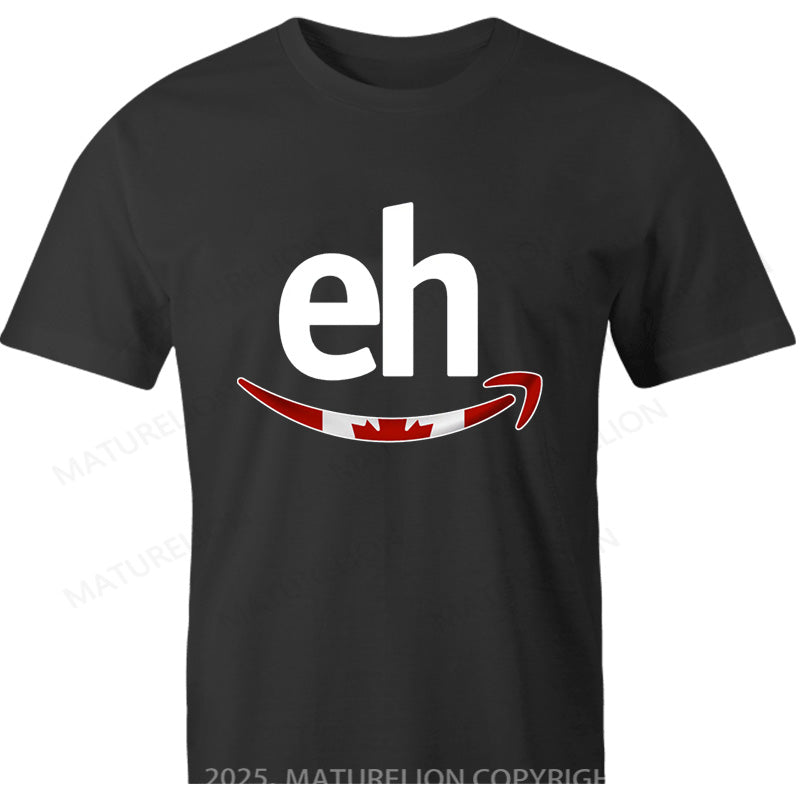 Maturelion Canadian T-Shirt Eh Mazon Canada Cotton T-shirt