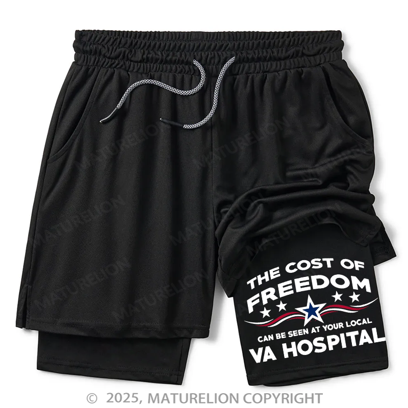 Maturelion Men's Short The Cost Of Freedom Can Be Seen At Your Local VA Hospital Double Layer Short