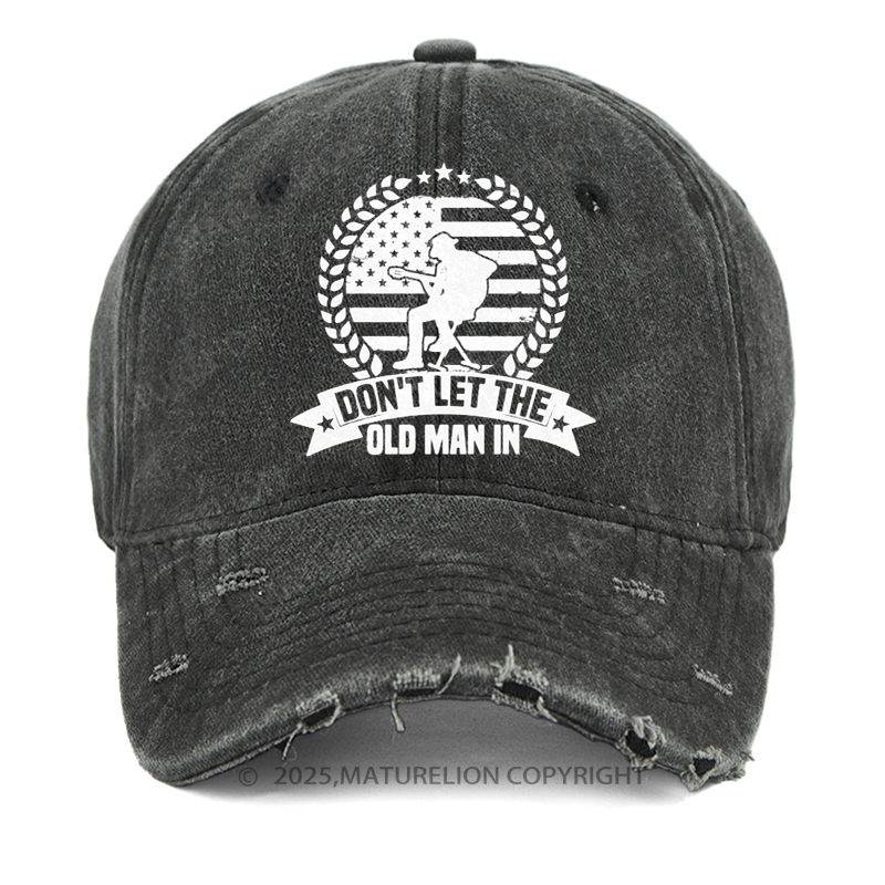 Maturelion Men's Cap Don't Let The Old Man In Washed Vintage Cap