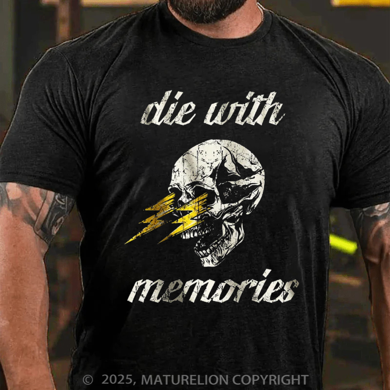 Maturelion Men's T-Shirt Die With Memories Cotton T-Shirt
