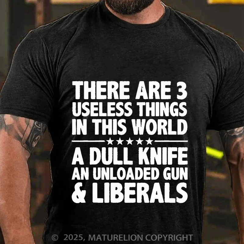 Maturelion Men's T-Shirt There Are 3 Useless Things In This World Cotton T-Shirt
