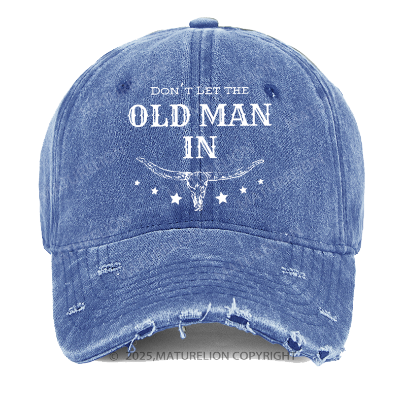 Maturelion Men's Cap Don't Let The Old Man In Vintage Washed Vintage Cap