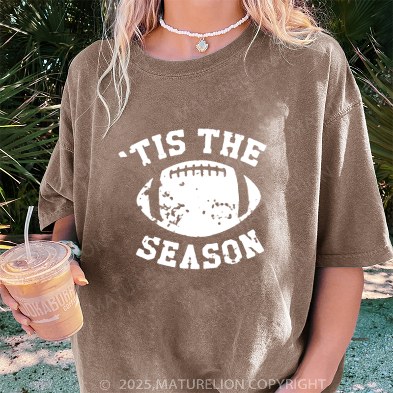 Maturelion Women's T-shirt Tis The Season Football DTG Washed T-shirt