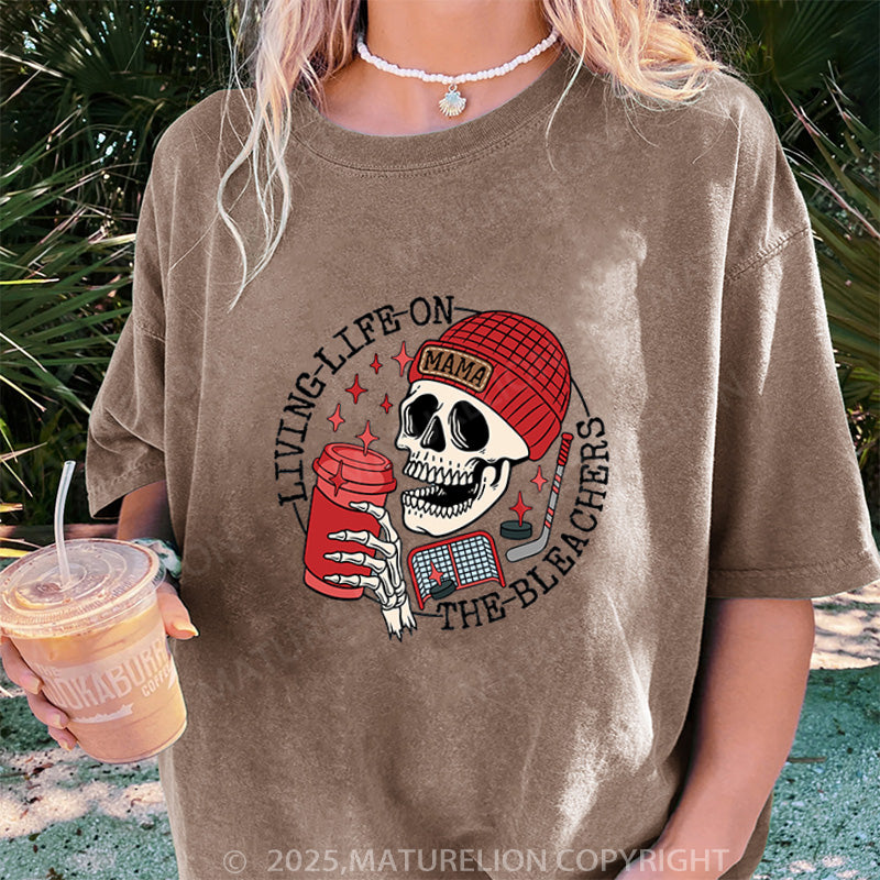 Maturelion Women's T-shirt Living Life on the Bleachers Mom DTG Washed T-shirt