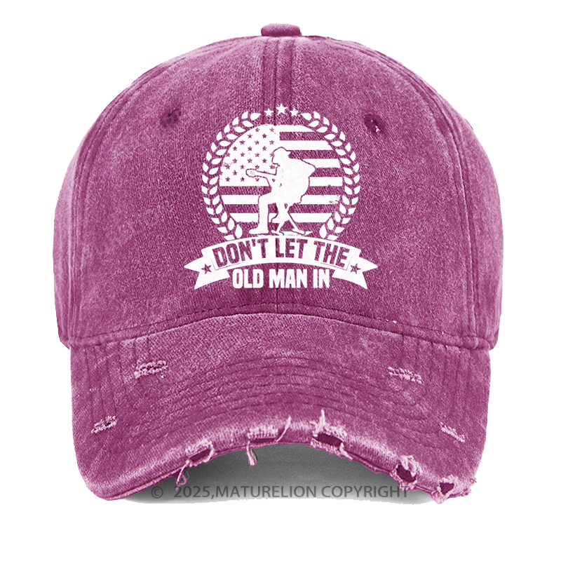 Maturelion Men's Cap Don't Let The Old Man In Washed Vintage Cap