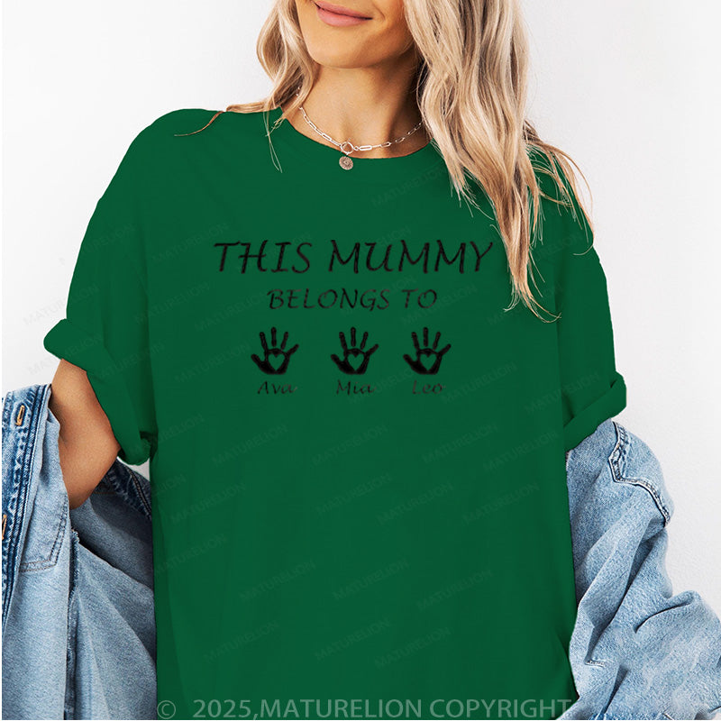 Maturelion Women's T-shirt This Mummy Belongs Cotton T-shirt