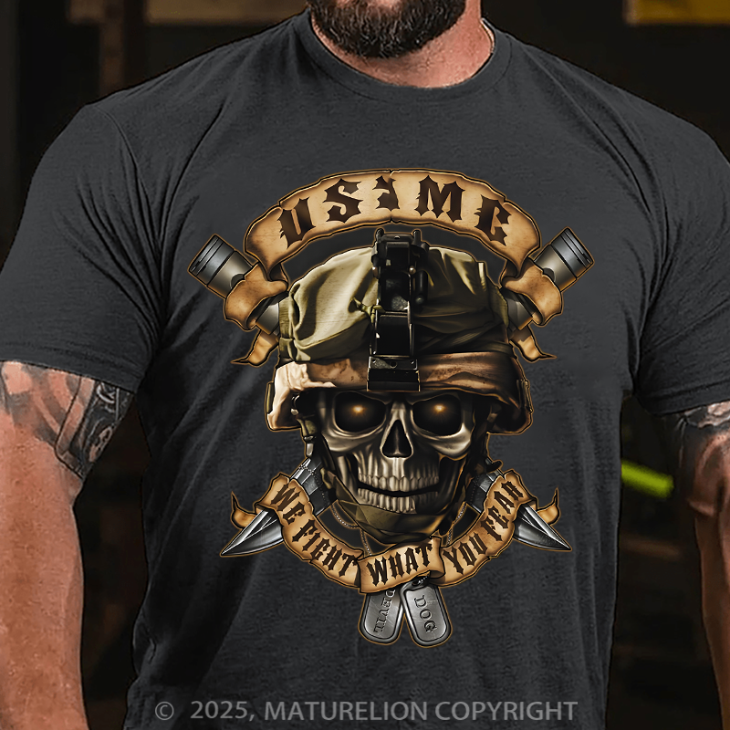 Maturelion Men's T-Shirt We Fight What You Fear Cotton T-Shirt