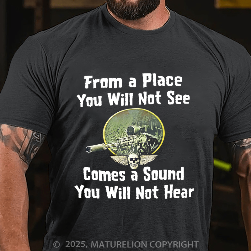 Maturelion Men's T-Shirt From a Place You Will Not See Comes a Sound You Will Not Hear Cotton T-Shirt