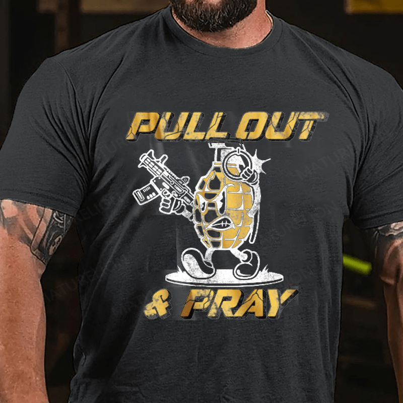Maturelion Men's T-Shirt Pull Out And Pray Cotton T-Shirt