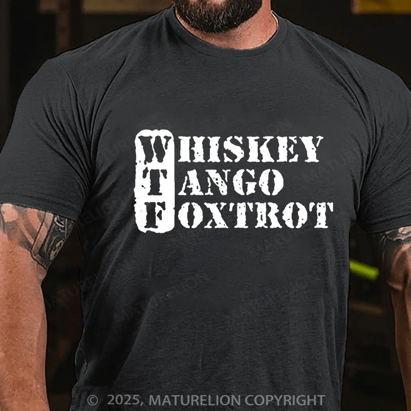 Maturelion Men's T-shirt Whiskey Tango Foxtrot Cotton T-shirt