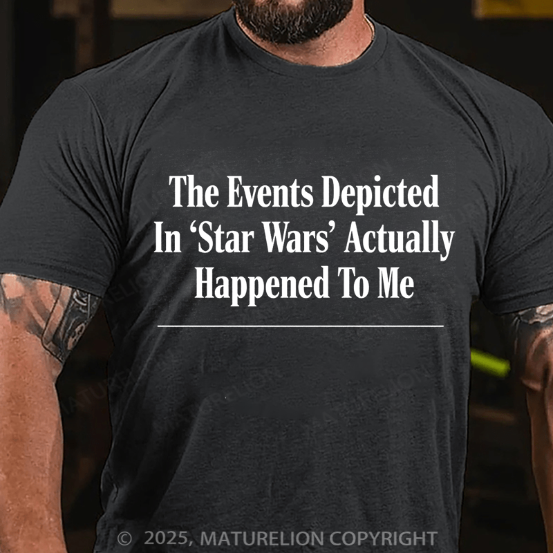 Maturelion Men's T-Shirt The Events Depicted In 'Star Wars' Headline Cotton T-Shirt