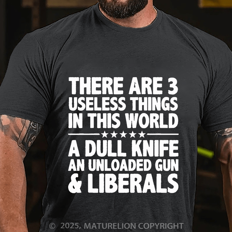Maturelion Men's T-Shirt There Are 3 Useless Things In This World Cotton T-Shirt