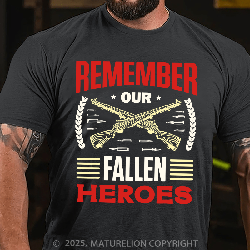Maturelion Men's T-Shirt Remember Our Fallen Heroes Veteran Military Memorial Day Cotton T-Shirt