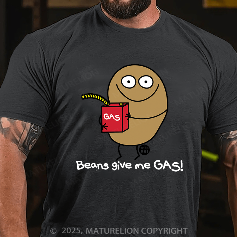 Maturelion Men's T-Shirt Beans Give Me Gas Cotton T-shirt