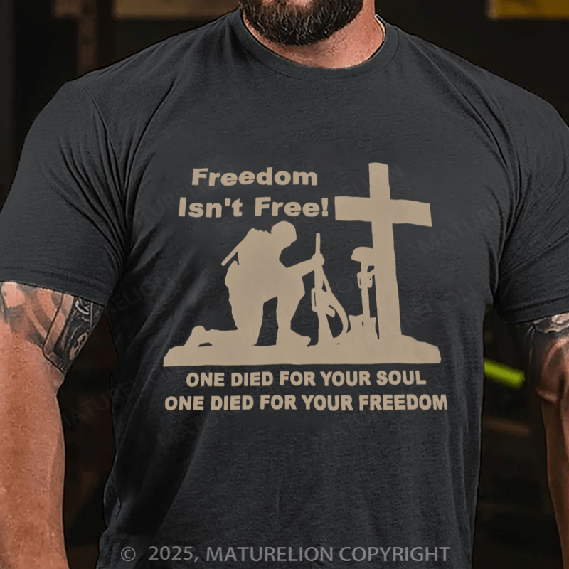 Maturelion Men's T-shirt Freedom Isn't Free Cotton T-shirt