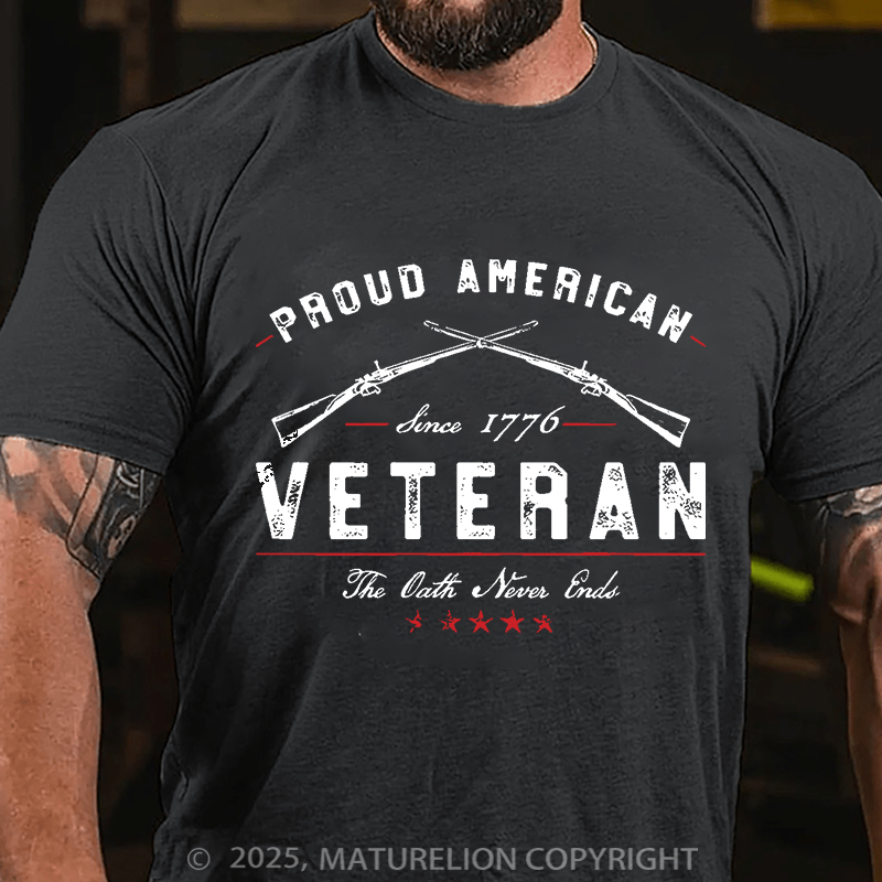 Maturelion Men's T-Shirt Proud American Veteran The Oath Never Ends Cotton T-Shirt