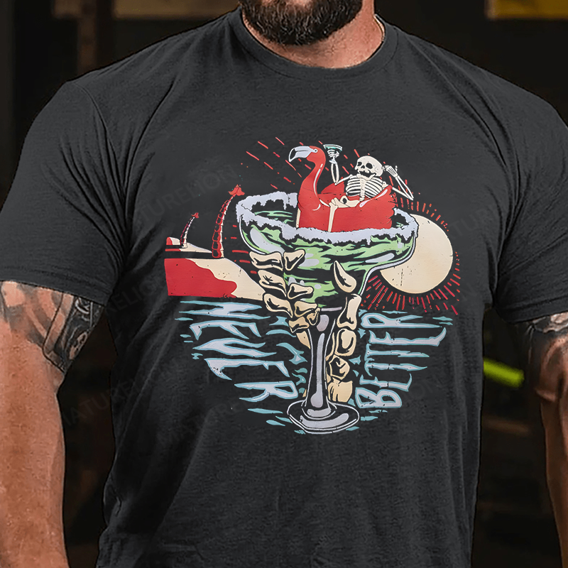 Maturelion Men's T-Shirt Never Better Cotton T-Shirt