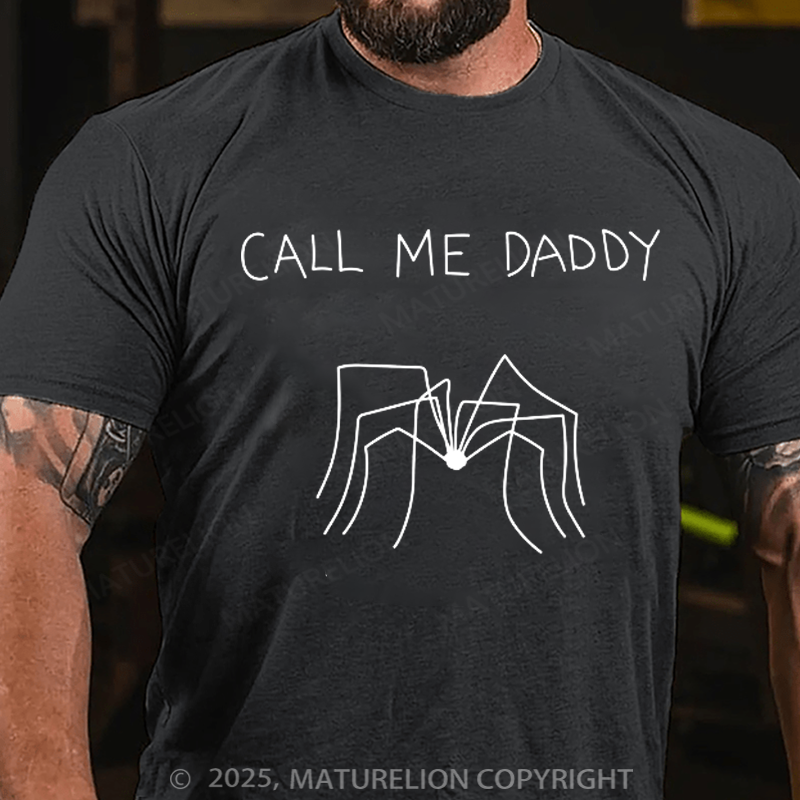 Maturelion Men's T-shirt Call Me Daddy Father's Day T-shirt