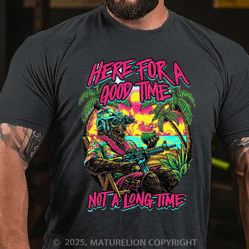Maturelion Men's T-Shirt Here For A Good Time Not A Long Time Retro Summer Edition Cotton T-Shirt