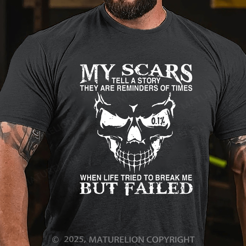 Maturelion Men's T-Shirt My Scars Tell A Story Cotton T-Shirt