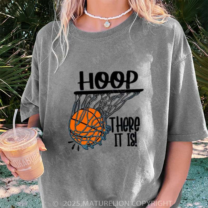 Maturelion Women's T-shirt Hoop There It Is Basketball DTG Washed T-shirt