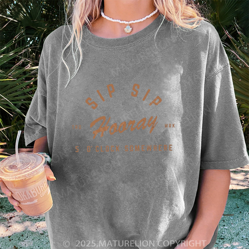 Maturelion Women's T-shirt Sip Sip Hooray DTG Washed T-shirt