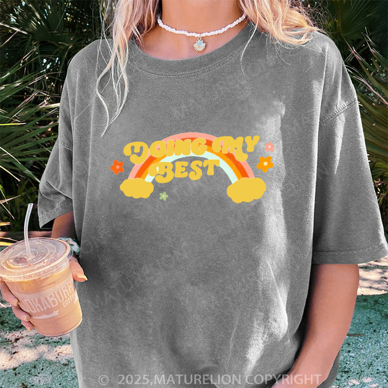 Maturelion Women's T-shirt Doing My Best DTG Washed T-shirt