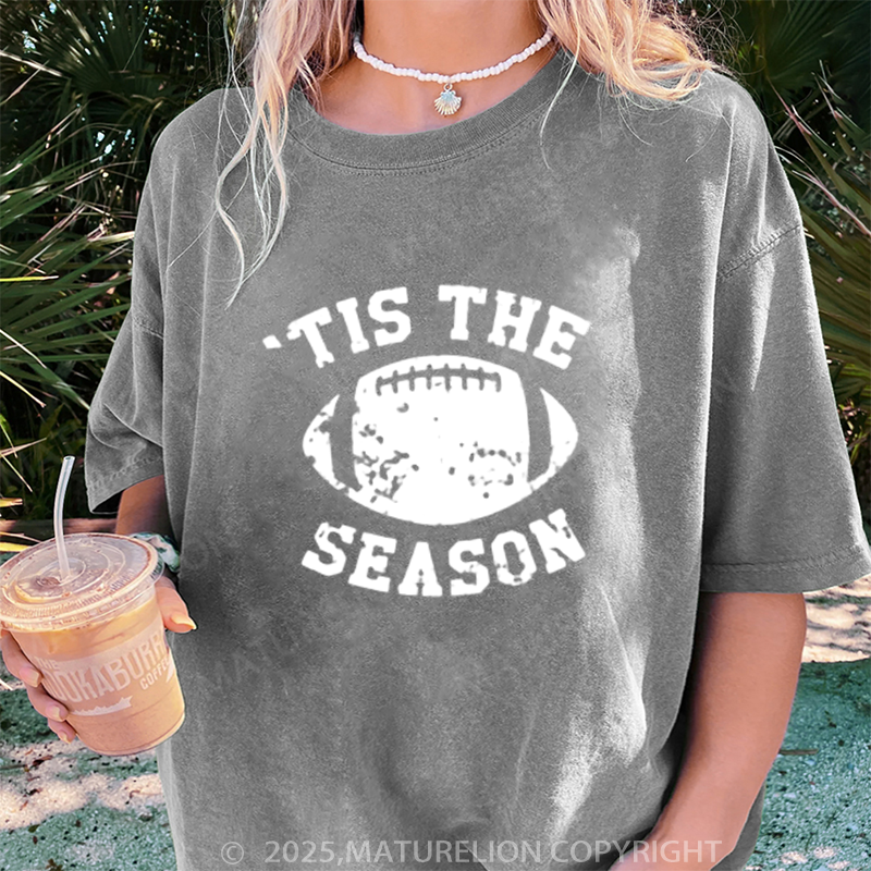Maturelion Women's T-shirt Tis The Season Football DTG Washed T-shirt