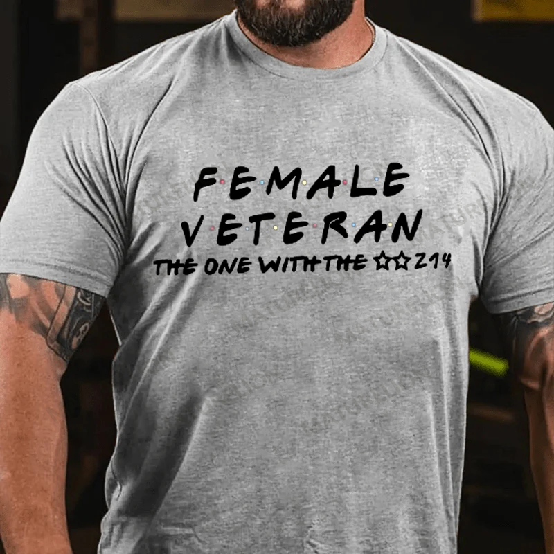Maturelion Men's T-shirt Female Veteran The One With The 214 Cotton T-shirt