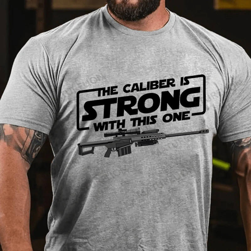Maturelion Men's T-shirt The Caliber is Strong Cotton T-shirt
