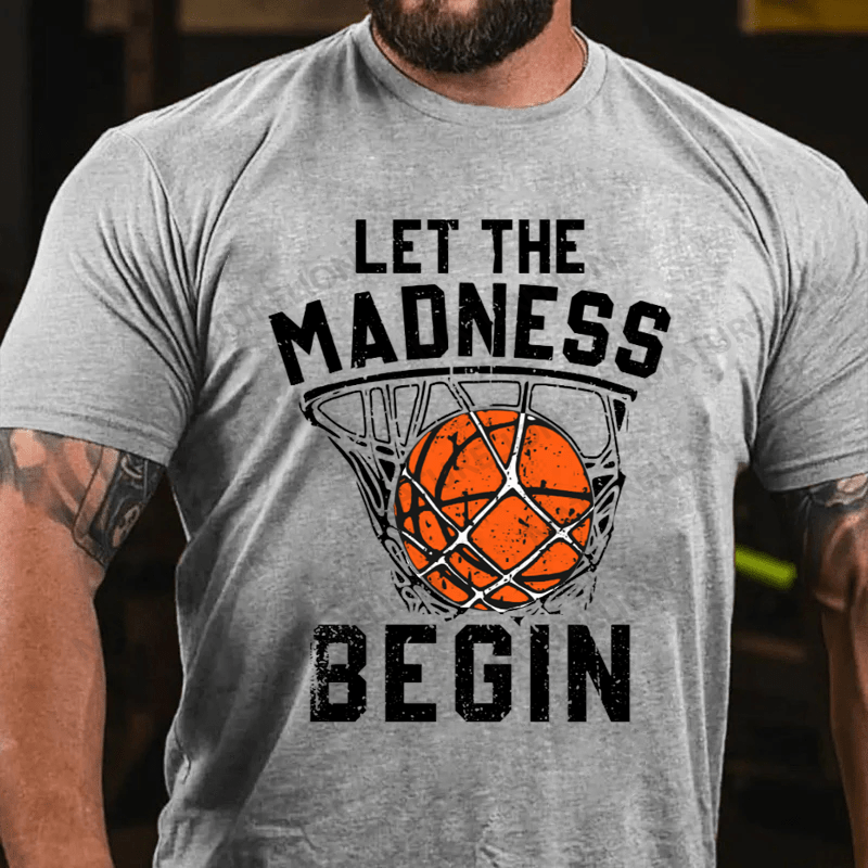 Maturelion Men's T-shirt Let The Madness Begin Cotton T-shirt
