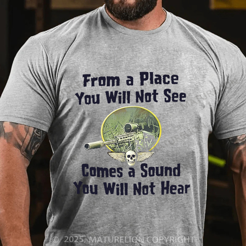 Maturelion Men's T-Shirt From a Place You Will Not See Comes a Sound You Will Not Hear Cotton T-Shirt
