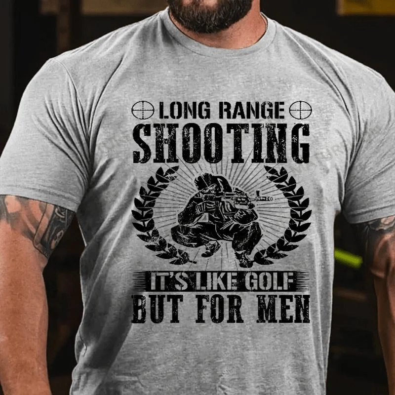 Maturelion Men's T-shirt Long range shooting it's like golf but for men Cotton T-shirt