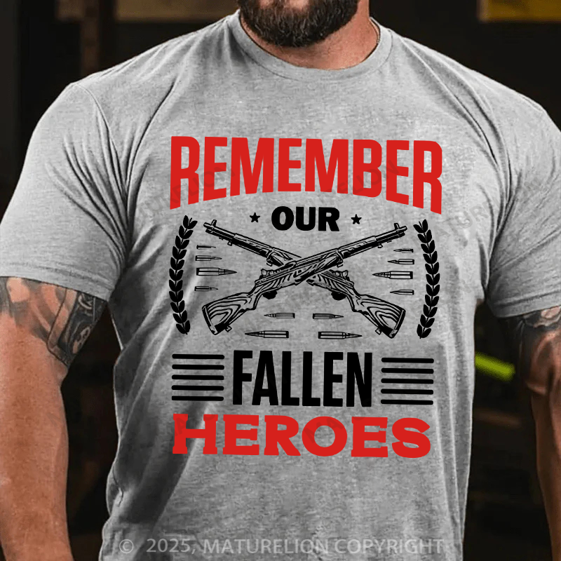 Maturelion Men's T-Shirt Remember Our Fallen Heroes Veteran Military Memorial Day Cotton T-Shirt