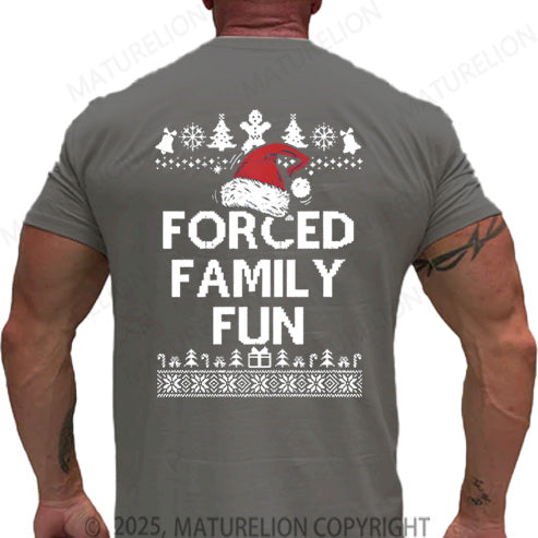 Maturelion Men's T-shirt Forced Family Fun Cotton T-shirt