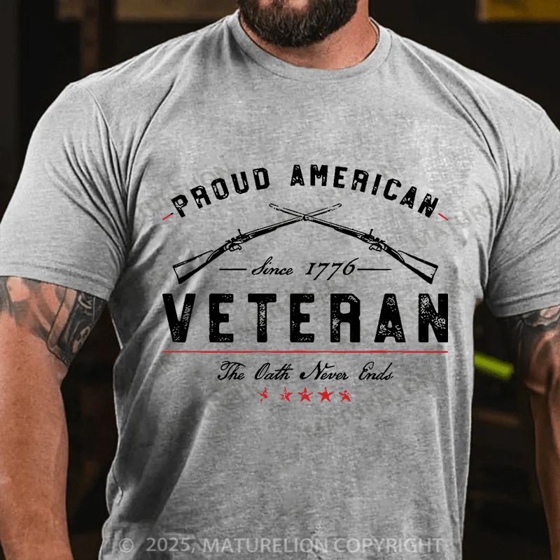 Maturelion Men's T-Shirt Proud American Veteran The Oath Never Ends Cotton T-Shirt