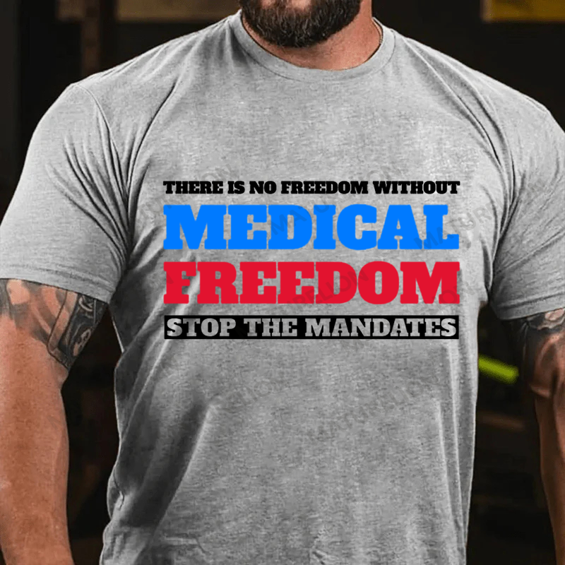 Maturelion Men's T-shirt Medical Freedom Cotton T-shirt