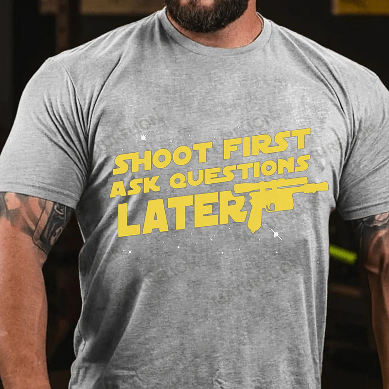 Maturelion Men's T-Shirt Shoot First Ask Questions Later Cotton T-Shirt