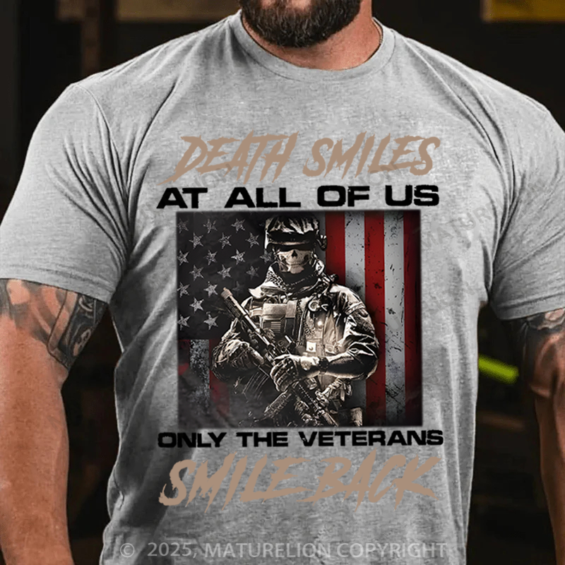 Maturelion Men's T-Shirt Death Smiles At All Of Us Only The Veterans Cotton T-Shirt