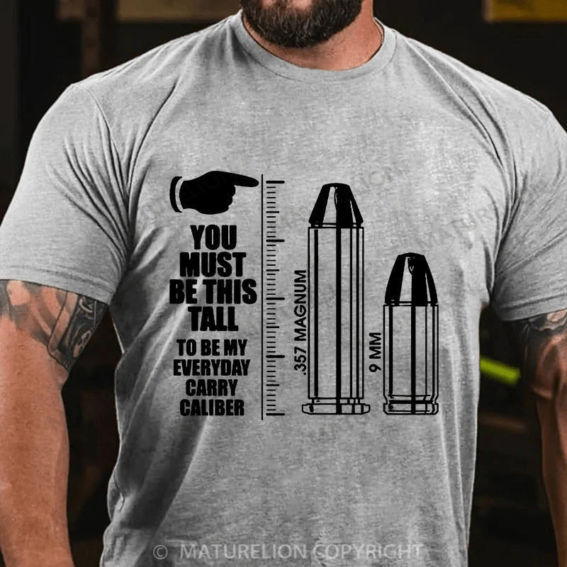Maturelion Men's T-shirt You Have To Be THIS Tall Cotton T-shirt