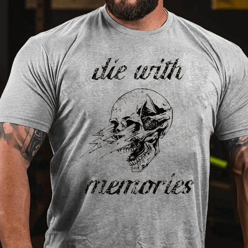 Maturelion Men's T-Shirt Die With Memories Cotton T-Shirt