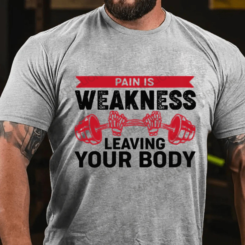 Maturelion Men's T-shirt Pain is Weakness Leaving the Body Cotton T-shirt