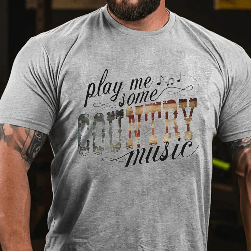 Maturelion Men's T-Shirt Play Me Some Country Music Cotton T-Shirt