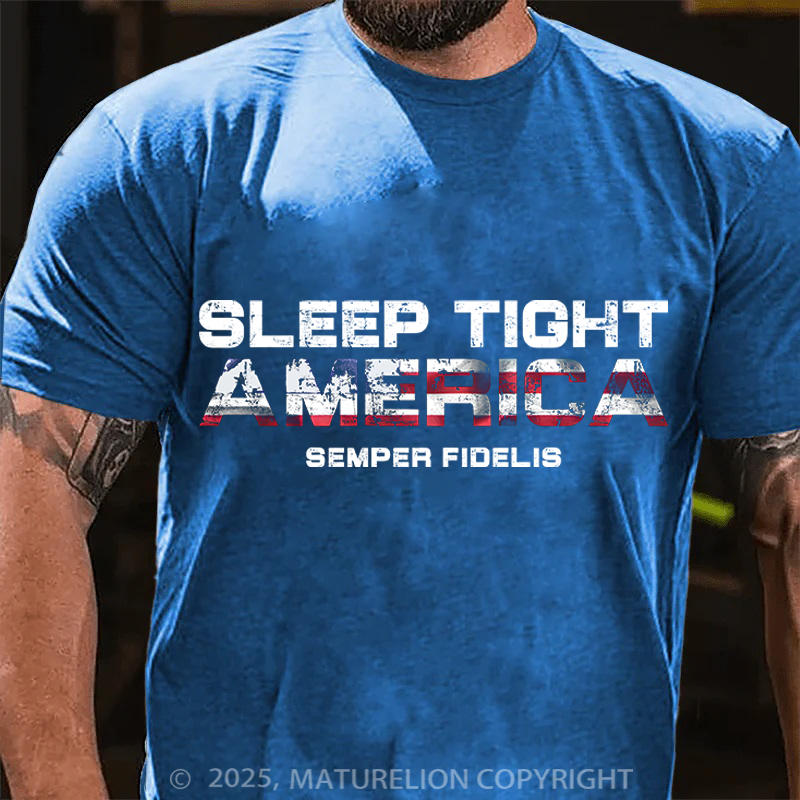 Maturelion Men's T-Shirt Sleep Tight America Cotton T-Shirt