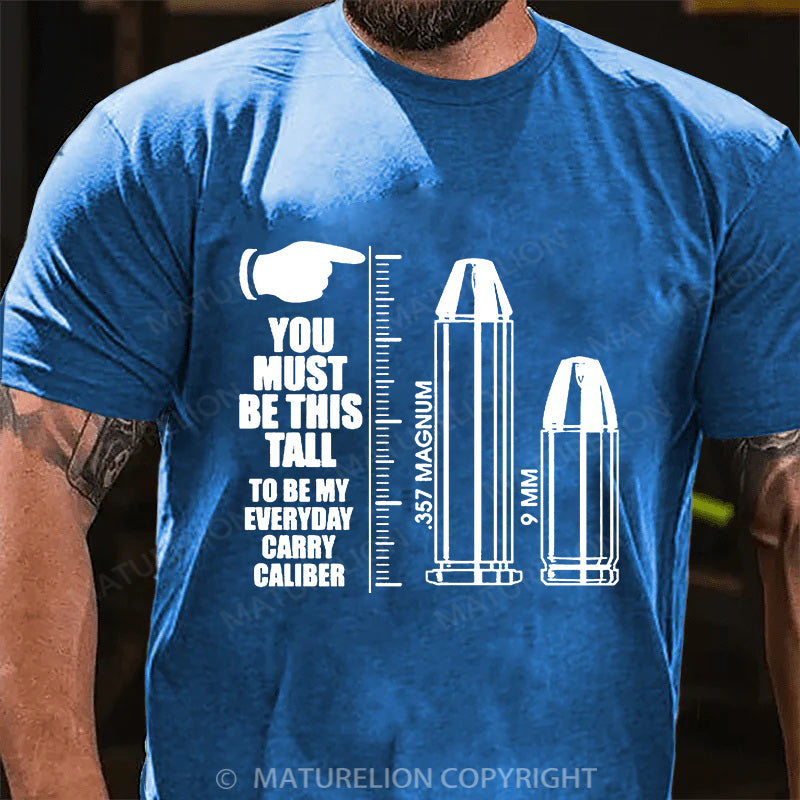 Maturelion Men's T-shirt You Have To Be THIS Tall Cotton T-shirt